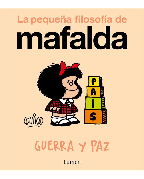 MAFALDA. GUERRA Y PAZ  (COMIC)