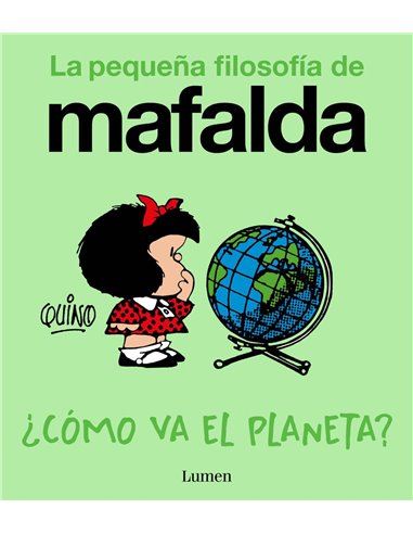 MAFALDA. ¿COMO VA EL PLANETA?  (COMIC)