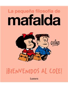 MAFALDA. ¡BIENVENIDOS AL COLE!  (COMIC)