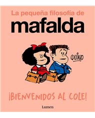 MAFALDA. ¡BIENVENIDOS AL COLE!  (COMIC)