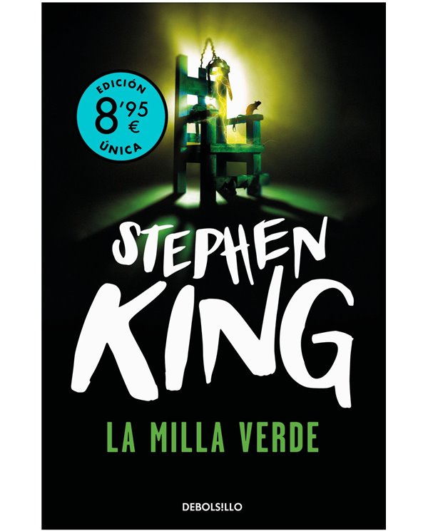LA MILLA VERDE . STEPHEN KING DEBOLSILLO