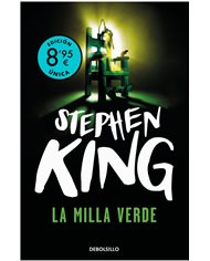 LA MILLA VERDE . STEPHEN KING DEBOLSILLO