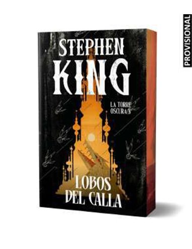 LA TORRE OSCURA 05: LOBOS DEL CALLA   ( EDICION CANTOS PINTADOS)