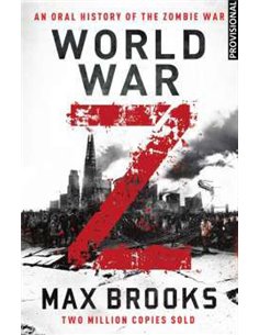 GUERRA MUNDIAL Z. UNA HISTORIA ORAL DE LA GUERRA ZOMBI