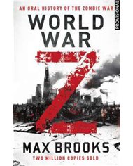 GUERRA MUNDIAL Z. UNA HISTORIA ORAL DE LA GUERRA ZOMBI