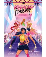 K-POP ACADEMY. SOMBRAS EN EL ESCENARIO. LIBRO 01