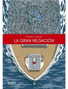LA GRAN NEGACION