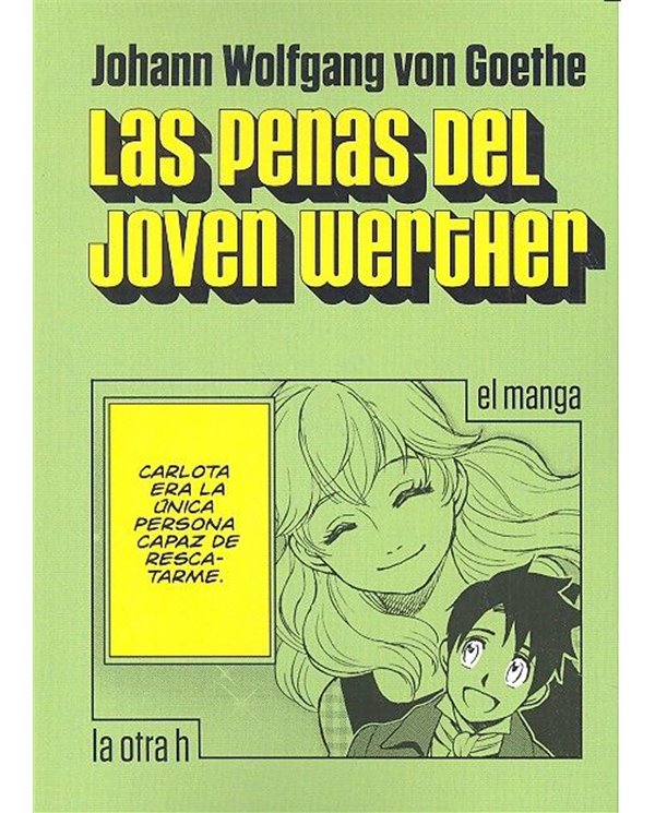 PENAS DEL JOVEN WERTHER,LAS