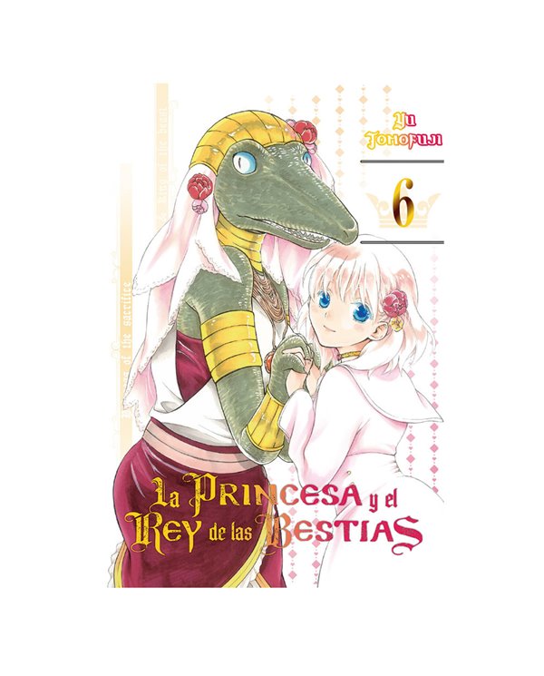 LA PRINCESA Y EL REY DE LAS BESTIAS 6