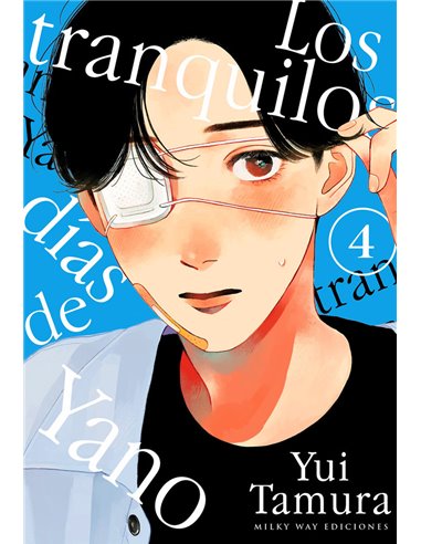 LOS TRANQUILOS DIAS DE YANO 4