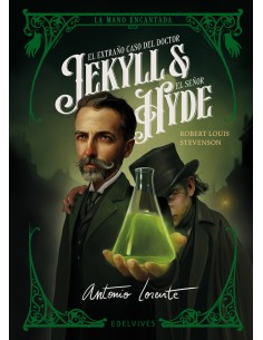 EL EXTRAÑO CASO DEL DOCTOR JEKYLL Y EL SEÑOR HYDE