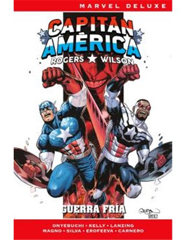 ROGERS / WILSON: CAPITAN AMERICA 03  - GUERRA FRIA (MARVEL NOW! DELUXE)