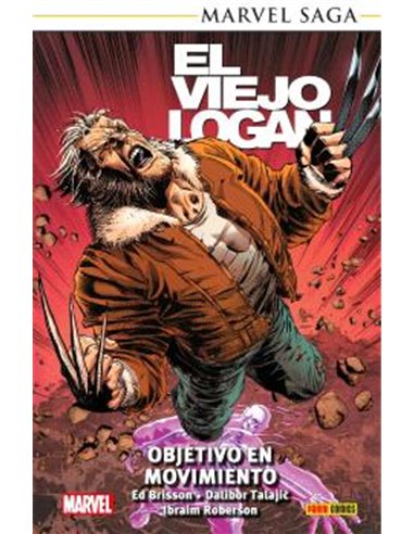 MARVEL SAGA TPB. EL VIEJO LOGAN 07. OBJETIVO EN MOVIMIENTO
