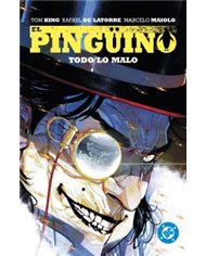 DC PREMIERE. AMANECER DE DC. EL PINGÜINO 02 TODO LO MALO