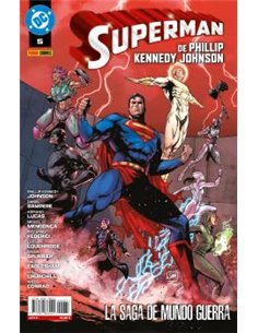 SUPERMAN DE PHILLIP KENNEDY JOHNSON 05: LA SAGA DE MUNDO DE GUERRA