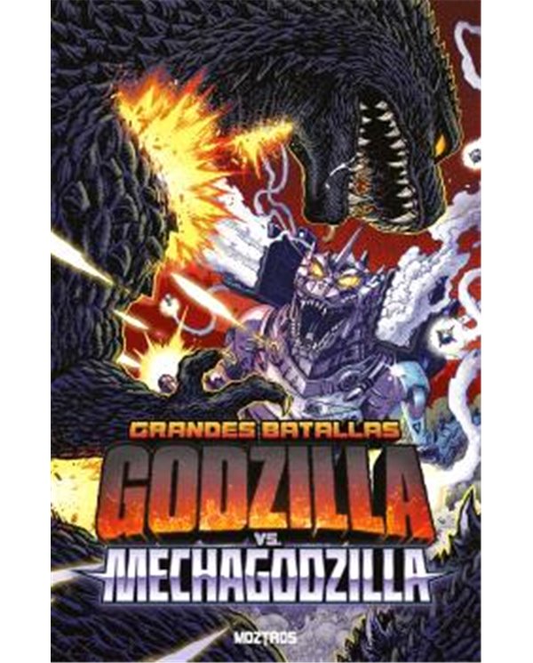 GRANDES BATALLAS: GODZILLA VS MECHAGODZILLA