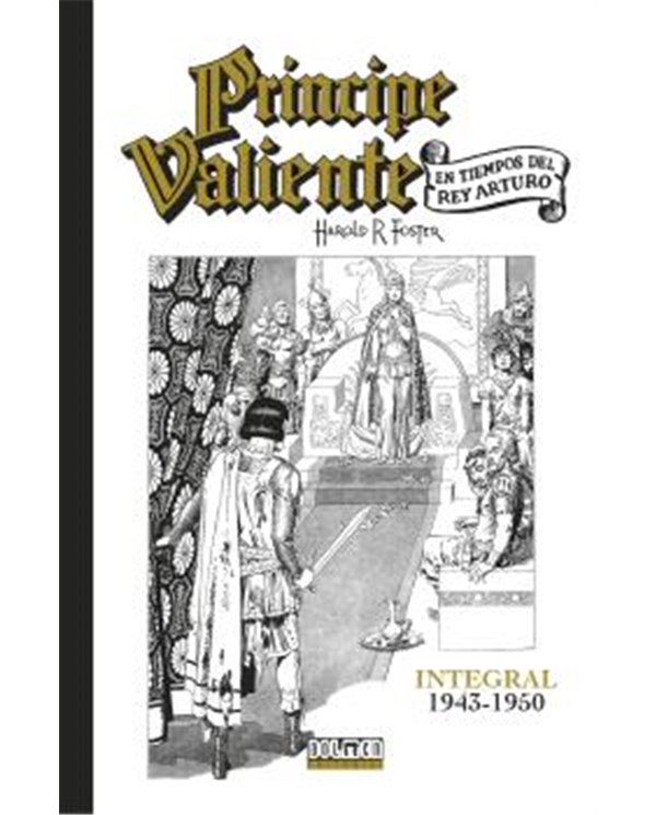 PRINCIPE VALIENTE INTEGRAL : 1943-1950
