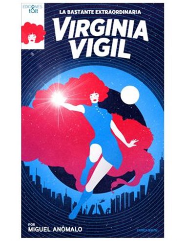 LA BASTANTE EXTRAORDINARIA VIRGINA VIGIL