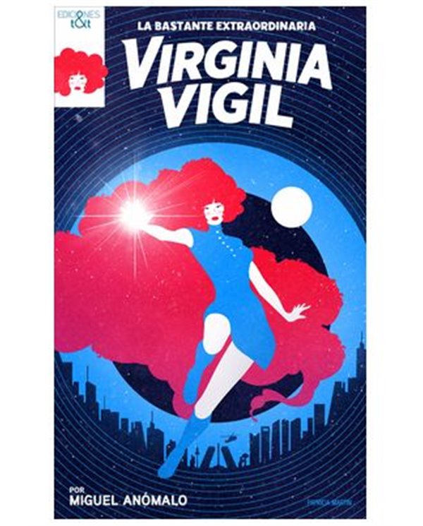 LA BASTANTE EXTRAORDINARIA VIRGINA VIGIL