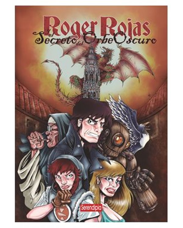 ROGER ROJAS Y  EL SECRETO DEL ORBE OSCURO