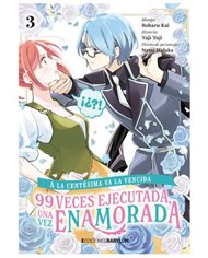 A LA CENTESIMA VA LA VENCIDA: 99 VECES EJECUTADA, UNA VEZ ENAMORADA 03