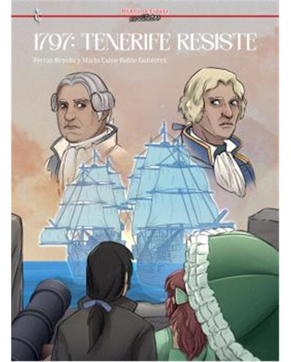 1797: TENERIFE RESISTE