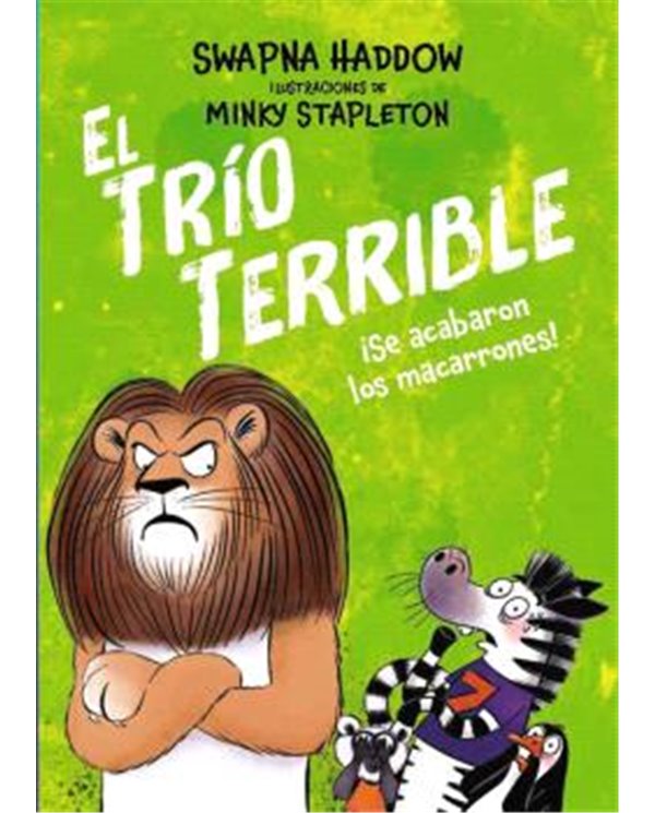 EL TRIO TERRIBLE 02 - ¡SE ACABARON LOS MACARRONES!