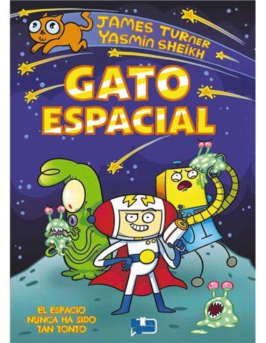 GATO ESPACIAL VOL.01- EL ESPACIO NUNCA HA SIDO TAN TONTO