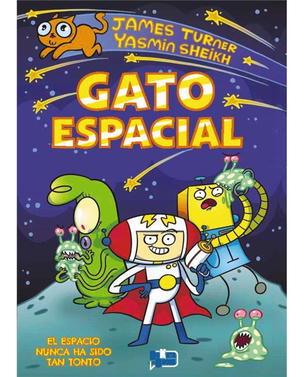 GATO ESPACIAL VOL.01- EL ESPACIO NUNCA HA SIDO TAN TONTO