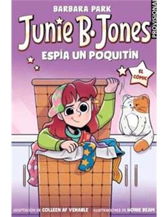 JUNIE B. JONES ESPIA UN POQUITIN. EL COMIC