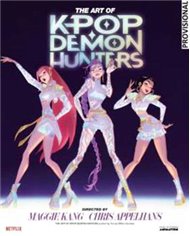 K-POP DEMON HUNTERS. EL ARTE DE LA PELICULA