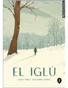EL IGLU, UNA HISTORIA DE FANTASMAS