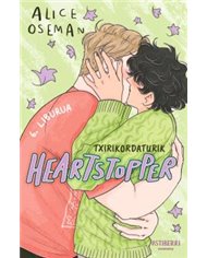HEARTSTOPPER 06. TXIRIKORDATURIK (EUSKERA)