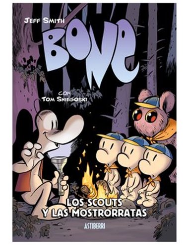 BONE. LOS SCOUTS Y LAS MOSTRORRATAS