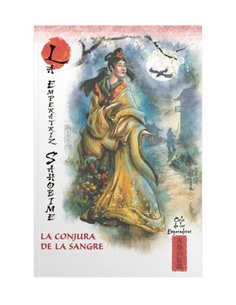 MITOS Y LEYENDAS DE JAPON 24. LA EMPERATRIZ SAHOBIME. LA CONJURA DE LA SANDRE