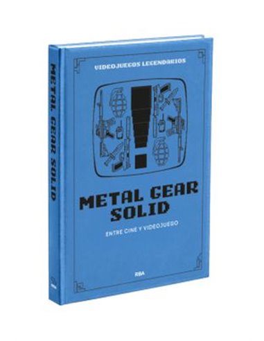 VIDEOJUEGOS LEGENDARIOS 08: METAL GEAR SOLID. ENTRE CINE Y VIDEOJUEGO