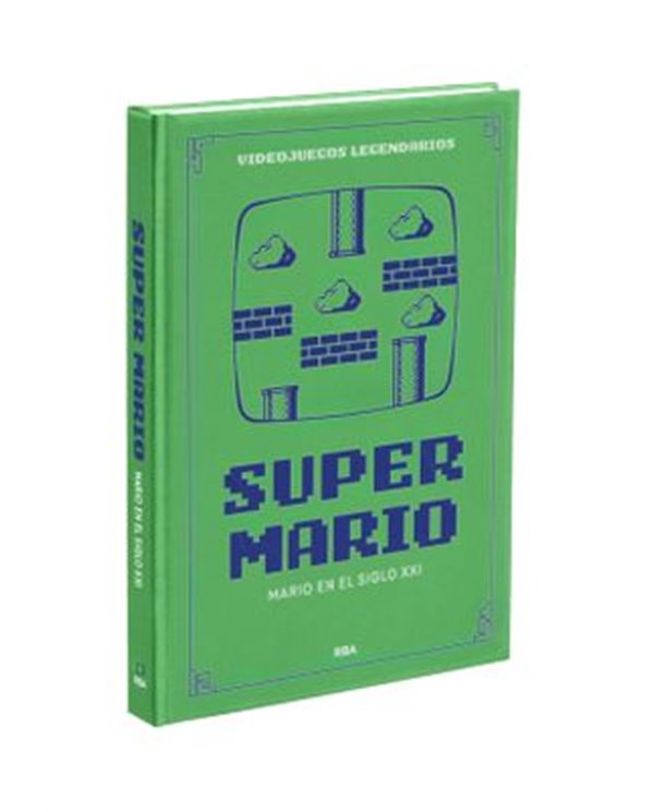 VIDEOJUEGOS LEGENDARIOS 09. SUPERMARIO. MARIO EN EL SIGLO XXI