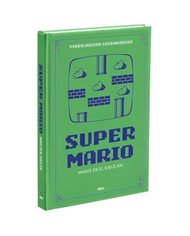 VIDEOJUEGOS LEGENDARIOS 09. SUPERMARIO. MARIO EN EL SIGLO XXI