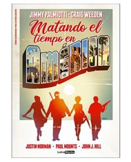 MATANDO EL TIEMPO EN AMERICA