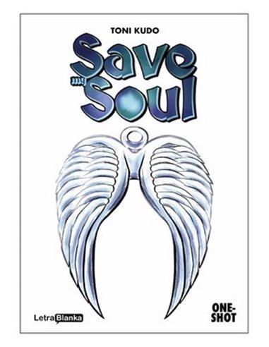 SAVE MY SOUL