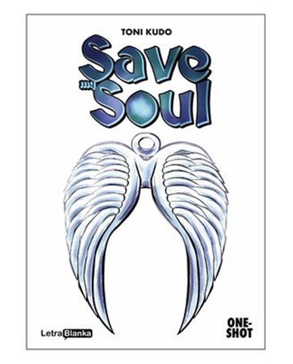 SAVE MY SOUL