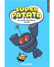 SUPERPATATA 05: ELS ROBOTS DEL PROFESSOR CARGOL (CATALAN)