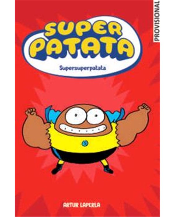 SUPERPATATA 06: SUPERSUPERPATATA