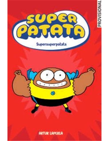 SUPERPATATA 06: SUPERSUPERPATATA (CATALAN)
