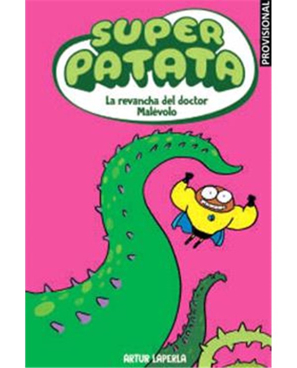 SUPERPATATA 07: LA REVENJA DEL DOCTOR MALVAS (CATALAN)