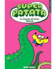 SUPERPATATA 07: LA REVENJA DEL DOCTOR MALVAS (CATALAN)