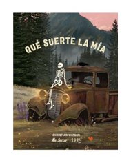 QUE SUERTE LA MIA