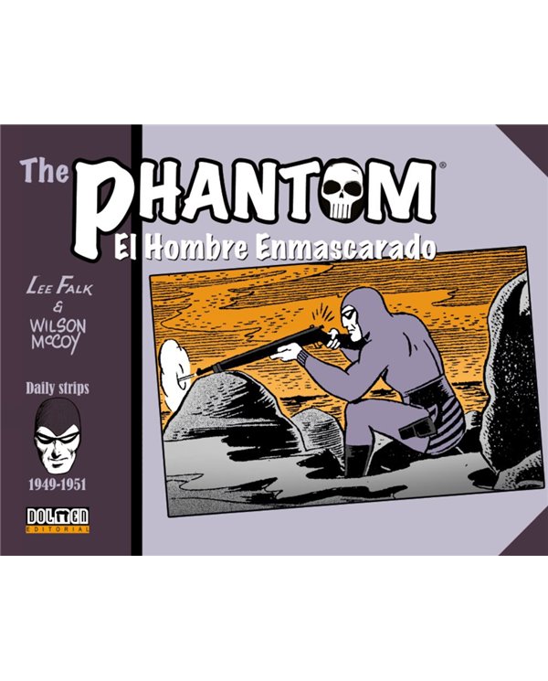 THE PHANTOM. EL HOMBRE ENMASCARADO (1949-1951 DAILY STRIPS)