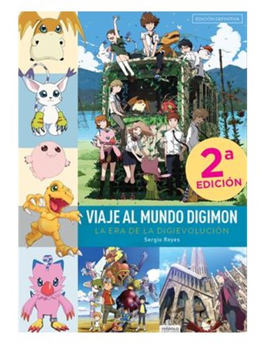 VIAJE AL MUNDO DIGIMON. LA ERA DE LA DIGIEVOLUCION (NUEVA EDICION)