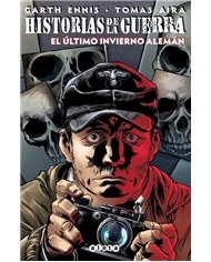 HISTORIAS DE LA GUERRA 03: EL ULTIMO INVIERNO ALEMAN